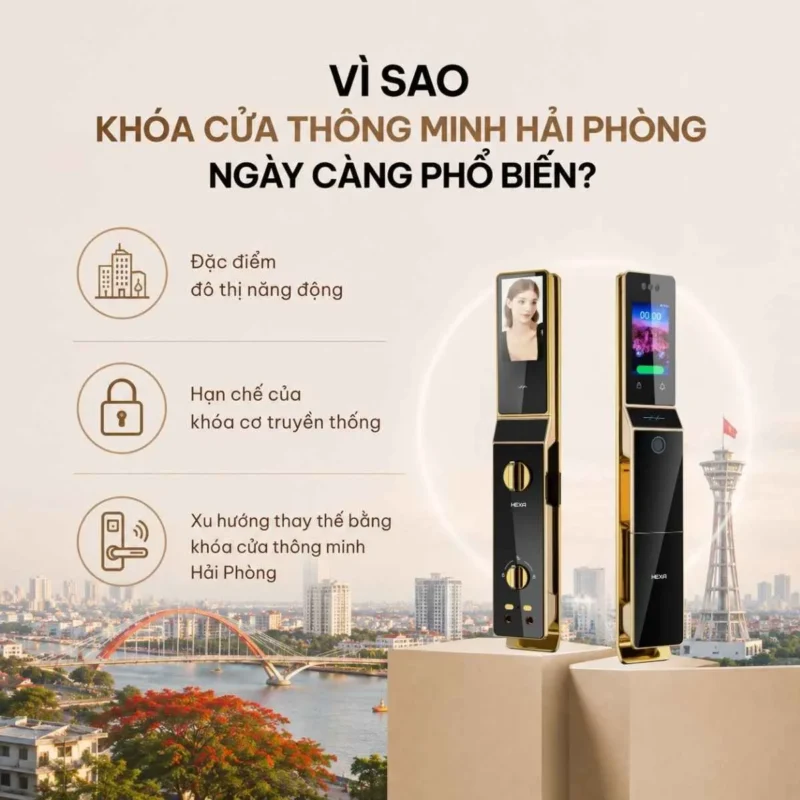 Vì sao khóa cửa thông minh Hải Phòng ngày càng phổ biến