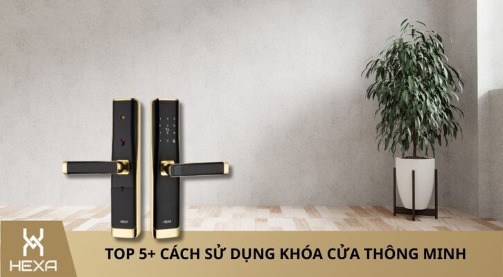 cách sử dụng khóa cửa thông minh