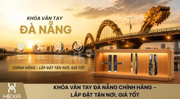 Khóa Vân Tay Đà Nẵng Chính Hãng – Lắp Đặt Tận Nơi, Giá Tốt
