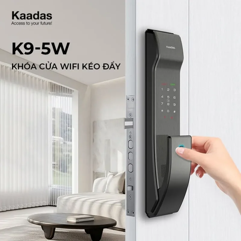 Kaadas K9-5W nổi bật với thiết kế Push-Pull và kết nối Wi-Fi